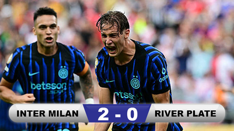  Kết quả Inter Milan 2-0 River Plate: Inter vào vòng 1/8, River dừng chân