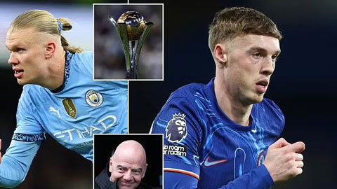 Lộ số tiền khủng Man City và Chelsea có thể kiếm từ Club World Cup