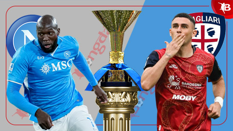  Nhận định bóng đá Napoli vs Cagliari, 01h45 ngày 24/5: Đăng quang tưng bừng