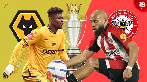  Nhận định bóng đá Wolves vs Brentford, 22h00 ngày 25/5: Còn nước còn tát