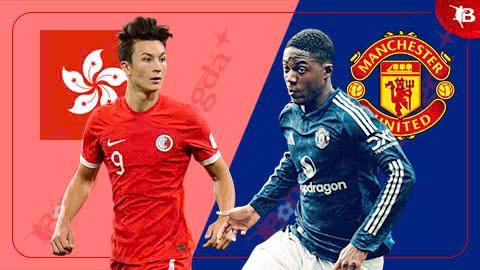 Nhận định bóng đá Hong Kong vs MU, 19h00 ngày 30/5: Quỷ đỏ thắng nhọc