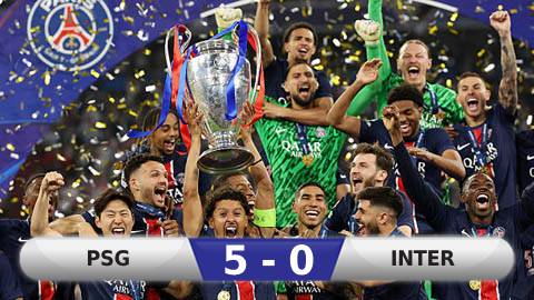  Kết quả PSG 5-0 Inter: PSG lần đầu vô địch Champions League