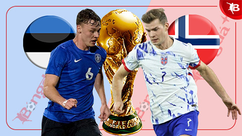  Nhận định bóng đá Estonia vs Na Uy, 01h45 ngày 10/6: Củng cố ngôi đầu