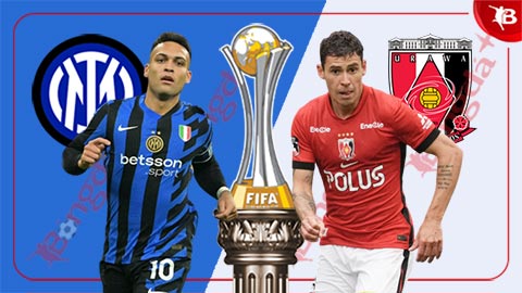 Nhận định bóng đá Inter vs Urawa Red Diamonds, 02h00 ngày 22/6: Inter thể hiện sức mạnh