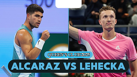 Nhận định tennis Carlos Alcaraz vs Jiri Lehecka, 20h00 ngày 22/6: Hấp dẫn chung kết, bản lĩnh Vua đất nện
