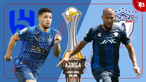  Nhận định bóng đá Al Hilal vs Pachuca, 08h00 ngày 27/6: Thắng và hi vọng