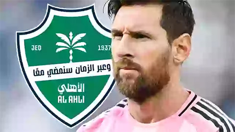  Messi gia nhập Al Ahli, cuộc sống sẽ đảo lộn