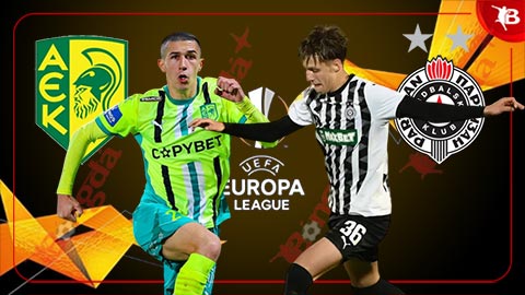  Nhận định bóng đá AEK Larnaca vs Partizan, 23h30 ngày 10/7: Bệ phóng sân nhà