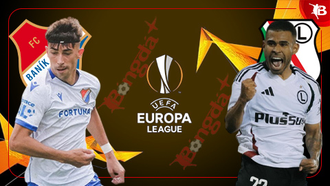  Nhận định bóng đá Ostrava vs Legia, 00h00 ngày 25/7