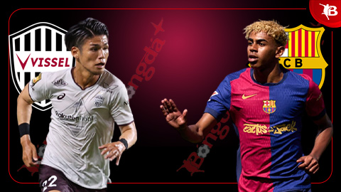  Nhận định bóng đá Vissel Kobe vs Barca, 17h00 ngày 27/7: Đẳng cấp của vua La Liga