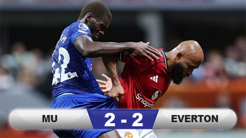  Kết quả MU 2-2 Everton: Quỷ đỏ bị cầm hòa đáng tiếc
