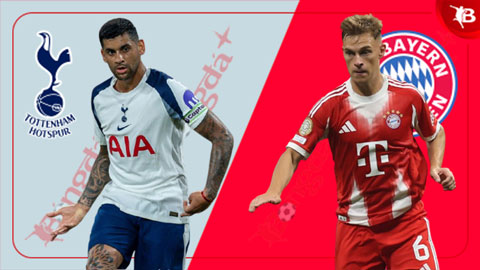  Nhận định bóng đá Tottenham vs Bayern Munich, 23h30 ngày 7/8: Khó cho Hùm xám
