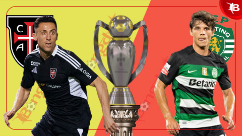  Nhận định bóng đá Casa Pia vs Sporting Lisbon, 02h15 ngày 9/8: Đẳng cấp vượt trội