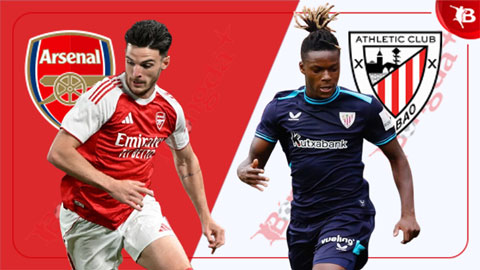  Nhận định bóng đá Arsenal vs Bilbao, 23h00 ngày 9/8: Pháo không còn đường lui