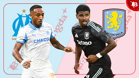  Nhận định bóng đá Marseille vs Aston Villa, 00h00 ngày 10/8: Tận dụng địa lợi