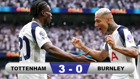  Kết quả Tottenham 3-0 Burnley: Song sát Richarlison - Kudus cùng tỏa sáng