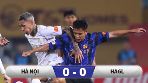  Kết quả Hà Nội 0-0 HAGL: Người hùng Trung Kiên