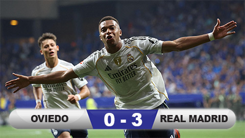  Kết quả Oviedo 0-3 Real Madrid: Mbappe lập cú đúp
