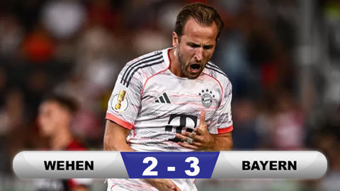  Kết quả Wehen 2-3 Bayern: Hùm xám thắng hú vía