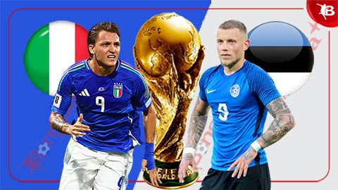  Nhận định bóng đá Italia vs Estonia, 01h45 ngày 6/9: Đãi tay mới