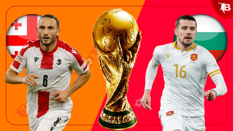  Nhận định bóng đá Georgia vs Bulgaria, 20h00 ngày 7/9: 3 điểm ở lại