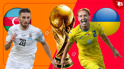  Nhận định bóng đá Azerbaijan vs Ukraine, 23h00 ngày 9/9: Chiến thắng đầu tay