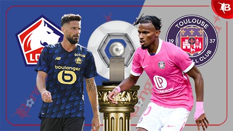  Nhận định bóng đá Lille vs Toulouse, 20h00 ngày 14/9: Thừa thắng xông lên