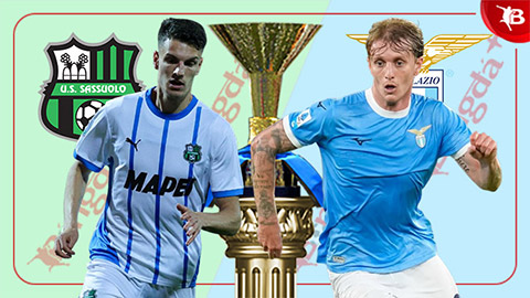  Nhận định bóng đá Sassuolo vs Lazio, 23h00 ngày 14/9: Ca khúc khải hoàn