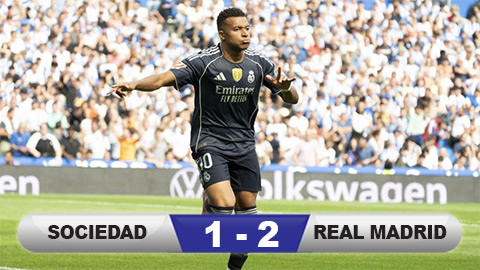  Kết quả Sociedad 1-2 Real Madrid: Los Blancos thắng trận thứ 4 liên tiếp