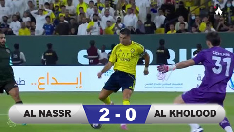  Kết quả Al Nassr 2-0 Al-Kholood: Mane tỏa sáng thay Ronaldo