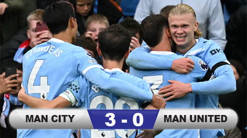  Kết quả Man City 3-0 MU: Man xanh chấm dứt mạch thua