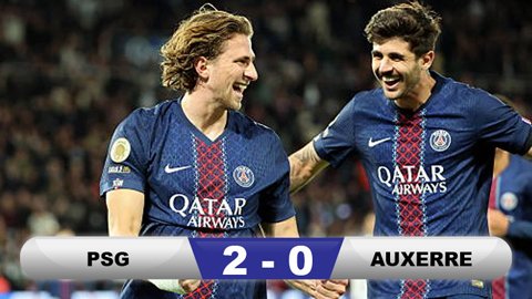  Kết quả PSG 2-0 Auxerre: Nối dài mạch thắng lên con số 5