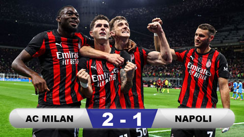  Kết quả Milan 2-1 Napoli: Ngôi đầu đổi chủ