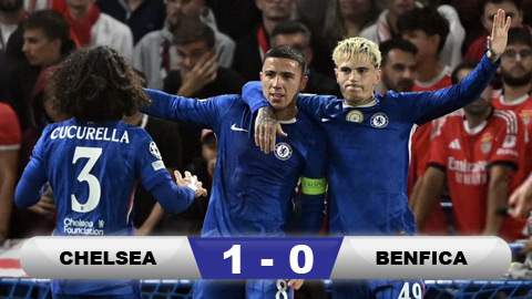  Kết quả Chelsea 1-0 Benfica: 3 điểm nhọc nhằn cho The Blues