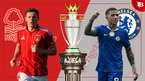  Nhận định bóng đá Nottingham vs Chelsea, 18h30 ngày 18/10: Rực rỡ sắc xanh
