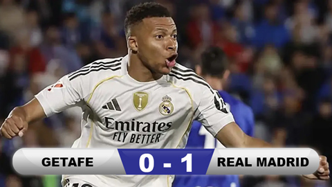  Kết quả Getafe 0-1 Real Madrid: Chiến thắng nhọc nhằn