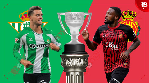  Nhận định bóng đá Betis vs Mallorca, 03h00 ngày 3/11: Chặn đà tiến của đội khách