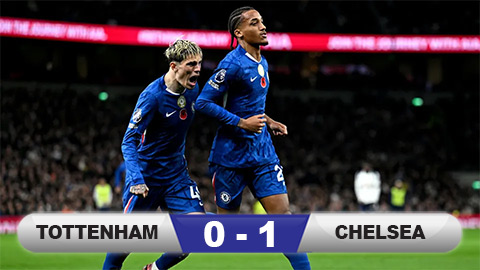  Kết quả Tottenham 0-1 Chelsea: The Blues chen chân vào Top 4