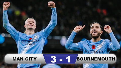  Kết quả Man City 3-1 Bournemouth: Haaland đưa Man xanh vào top 2