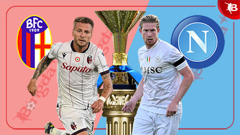  Nhận định bóng đá Bologna vs Napoli, 21h00 ngày 9/11: Khó phân thắng bại