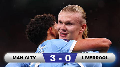  Kết quả Man City 3-0 Liverpool: Man City lên ngôi nhì bảng