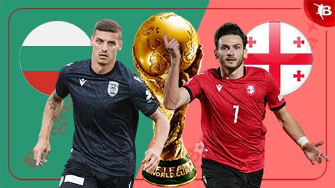  Nhận định bóng đá Bulgaria vs Georgia, 02h45 ngày 19/11: Chủ nhà cúi đầu rời giải