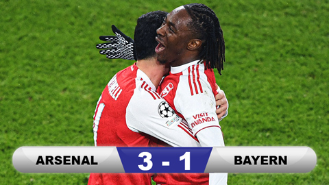  Kết quả Arsenal 3-1 Bayern: Pháo thủ giương cao nòng