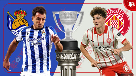  Nhận định bóng đá Sociedad vs Girona, 03h00 ngày 13/12: Đối thủ ưa thích!