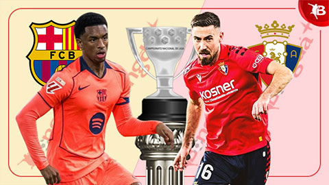 Nhận định bóng đá Barca vs Osasuna, 00h30 ngày 14/12: Thắng mãi thành quen