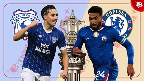  Nhận định bóng đá Cardiff vs Chelsea, 03h00 ngày 17/12: The Blues vào bán kết