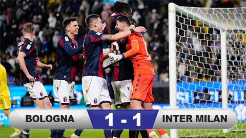  Kết quả Bologna 1-1 (pen 3-2) Inter Milan: Cú sốc ở Siêu cúp Italia