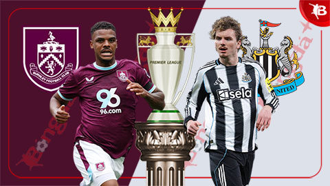  Nhận định bóng đá Burnley vs Newcastle, 02h30 ngày 31/12: Chích chòe trở lại!