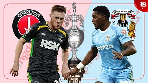  Nhận định bóng đá Charlton vs Coventry, 22h00 ngày 1/1: Trở lại đường ray chiến thắng