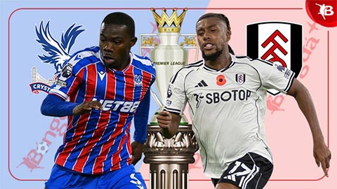 Nhận định bóng đá Crystal Palace vs Fulham, 00h30 ngày 2/1: Diệt đại bàng tận hang